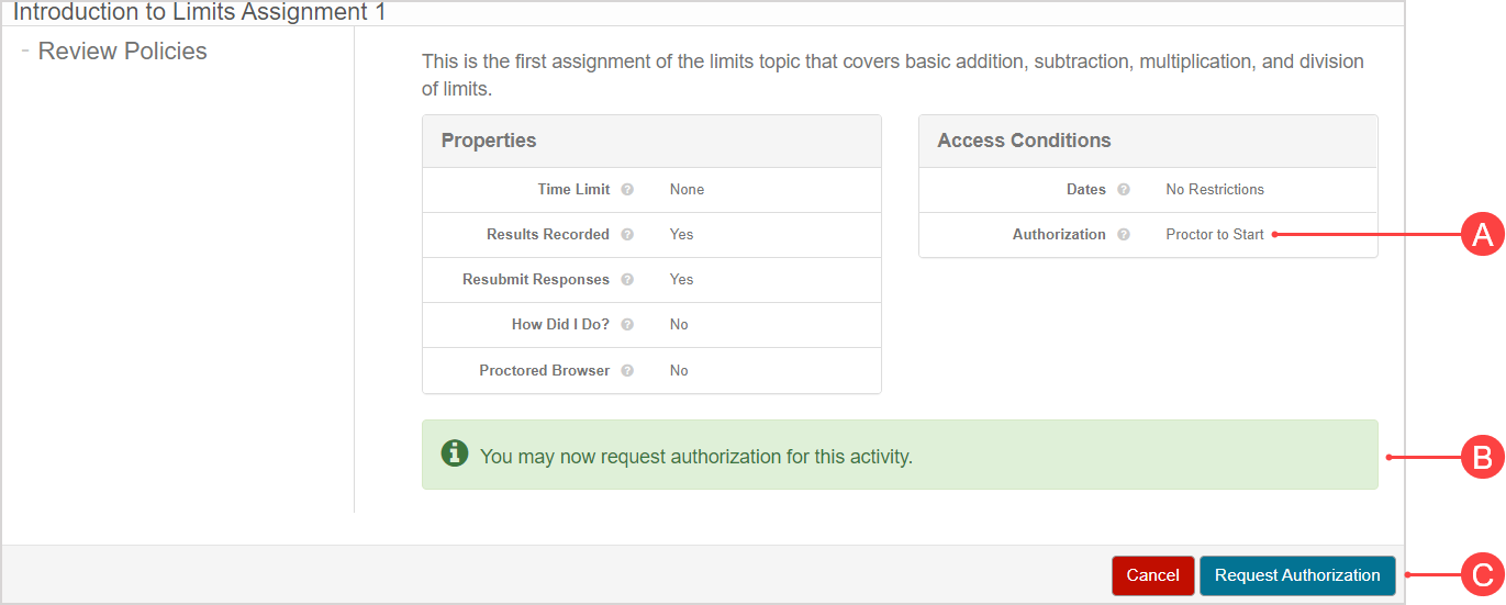 The launch page of a proctored exam showing the authorization requirement in the access conditions, the green status bar stating that the user is able to begin, and the "Request Authorization" button.